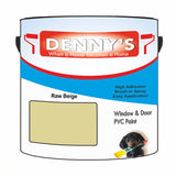 Denny's Plastic Paint For Windows Colour- Raw Beige - Weatherproof Fade-Safe Upvc