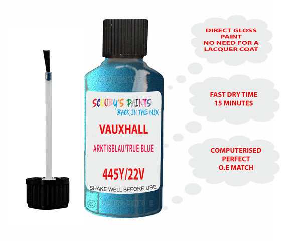 True Blue Code Vauxhall Crossland Arktisblau/True Blue Code 445Y/22V Touch Up Paint ...