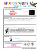 Touch Up Paint Instructions for use Vauxhall Crossland Black Meet Kettle Code 507B/22Y/Gbo