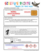 Touch Up Paint Instructions for use Vauxhall Corsa Chrome Yellow/Chromgelb Code 56L/475