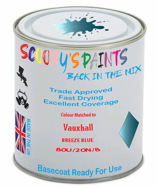 Paint Mixed Vauxhall Zafira Breeze Blue 04L/20N/80U Basecoat Car Spray Paint