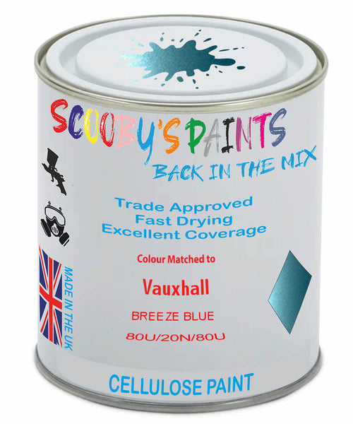 Paint Mixed Vauxhall Meriva Breeze Blue 04L/20N/80U Cellulose Car Spray Paint