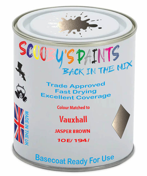 Paint Mixed Vauxhall Vivaro Jasper Brown 10E/194 Basecoat Car Spray Paint