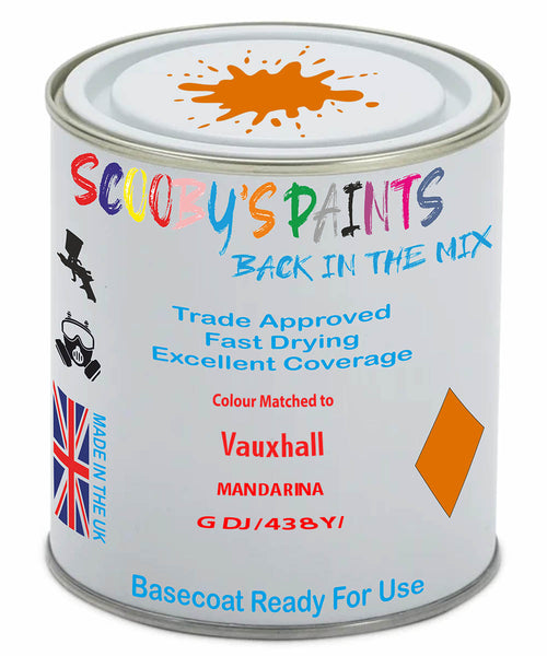 Paint Mixed Vauxhall Adam Mandarina 41P/438Y/Gdj Basecoat Car Spray Paint