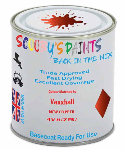 Paint Mixed Vauxhall Agila New Copper 4Vh/Zfs Basecoat Car Spray Paint