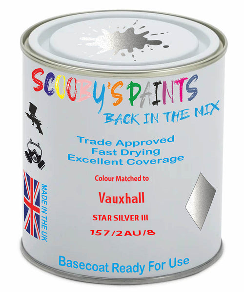 Paint Mixed Vauxhall Cabrio/Convertible Star Silver Iii 157/2Au/82U Basecoat Car Spray Paint