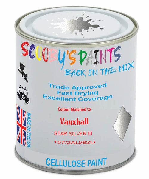Paint Mixed Vauxhall Vectra Star Silver Iii 157/2Au/82U Cellulose Car Spray Paint