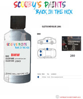 Bmw 7 Series Gletscher Blue Paint code location sticker 280 Touch Up Paint Scratch Stone Chip