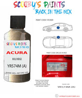 Paint For Acura Tl Bold Beige Code Yr574M (A) Touch Up Scratch Stone Chip Repair