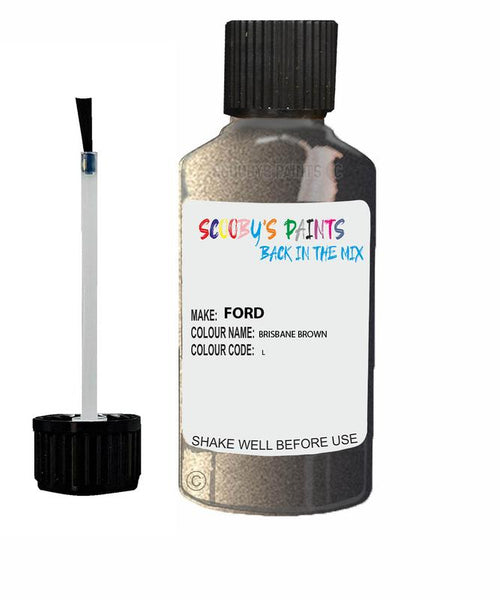 Paint For Ford Fiesta Brisbane Brown Code L Touch Up Paint Scratch 