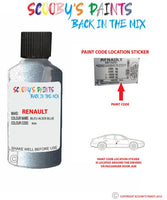 renault koleos bleu acier blue code location sticker rxa touch up paint 2008 2012